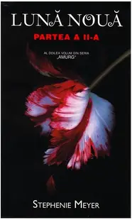Lună nouă (partea II) Seria Amurg - Paperback brosat - Stephenie Meyer