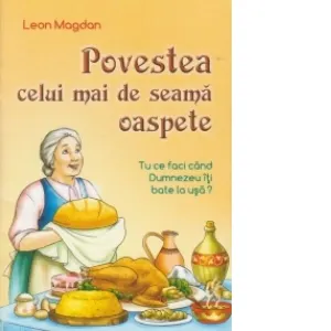 Povesti cu talc. Cel mai de seama oaspete