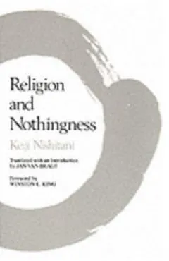 Religion and Nothingness: Volume 1