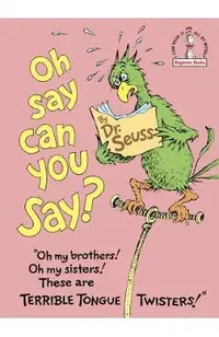 Oh, Say Can You Say?