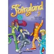 Curs limba engleza Fairyland 5 Manualul elevului