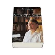 Soarta mea