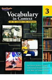 Vocabulary in Context for the Common Core Standards: Reproducible Grade 3