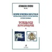 Tetralogia autocunoasterii Cartea 3. initierea sacra si secretul ezoteric universal-o istorie personala