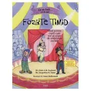 Ce sa faci cand esti foarte timid. Ghid pentru copiii care vor sa scape de anxietatea sociala