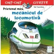 Prietenul meu, mecanicul de locomotiva