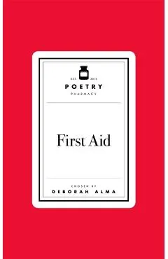 Poetry Prescription: First Aid