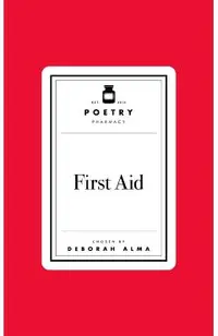 Poetry Prescription: First Aid