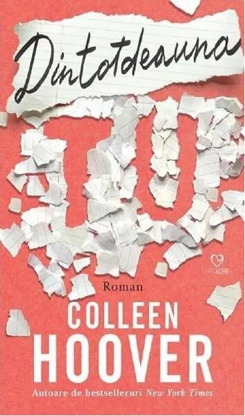 Dintotdeauna tu - Paperback brosat - Colleen Hoover