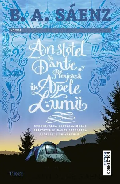 Aristotel și Dante plonjează în apele lumii - Paperback brosat - Benjamin Alire Sáenz