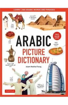 Arabic Picture Dictionary: Learn 1,500 Arabic Words and Phrases (Includes Online Audio)