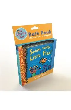 Swim with Little Fish!: Bath Book