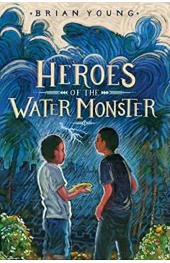 Heroes of the Water Monster