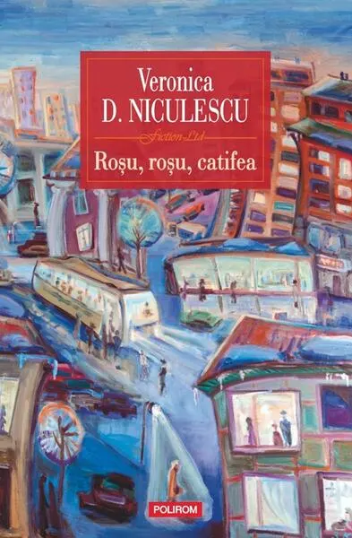 Roşu, roşu, catifea - Paperback brosat - Veronica D. Niculescu