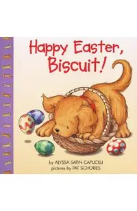 Happy Easter, Biscuit!: A Lift-The-Flap Book