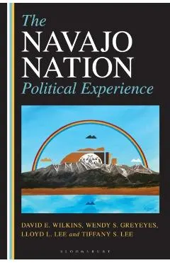 The Navajo Nation Political Experience
