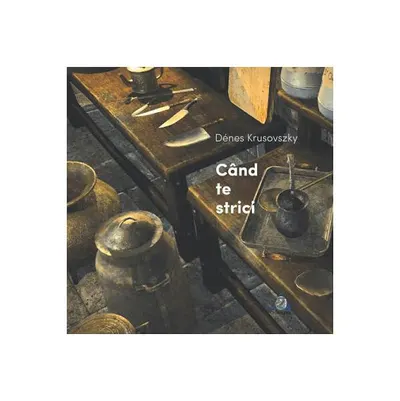 Când te strici - Paperback brosat - Denes Krusovszky