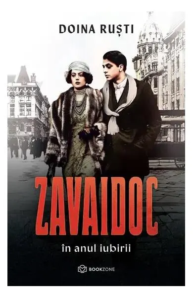 Zavaidoc în anul iubirii - Paperback brosat - Doina Ruști