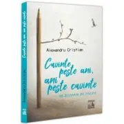 Cuvinte peste ani, ani peste cuvinte