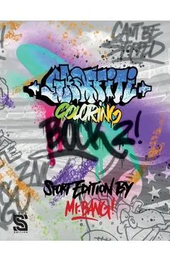 Graffiti Coloring Book 2: Graffiti Art Coloring Book for Teens and Adults - Sport Edition by Mr.Bang (Graffiti Coloring Book by Mr Bang)