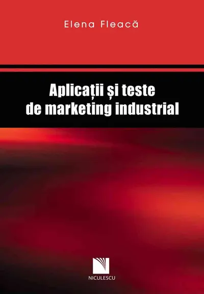 Aplicaţii şi teste de marketing industrial