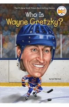 Who Is Wayne Gretzky?