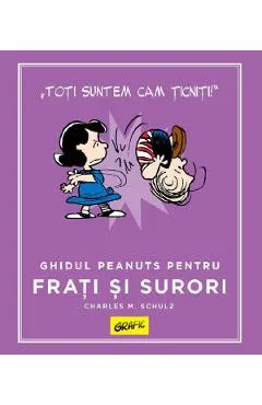 Ghidul Peanuts pentru frati si surori
