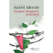 Despre dragoste si umbra