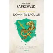 Domnita Lacului. Seria Witcher, partea a VII-a