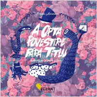 A opta povestire fără titlu - Paperback brosat - Silvia Marinescu