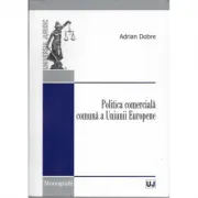 Politica comerciala comuna a Uniunii Europene