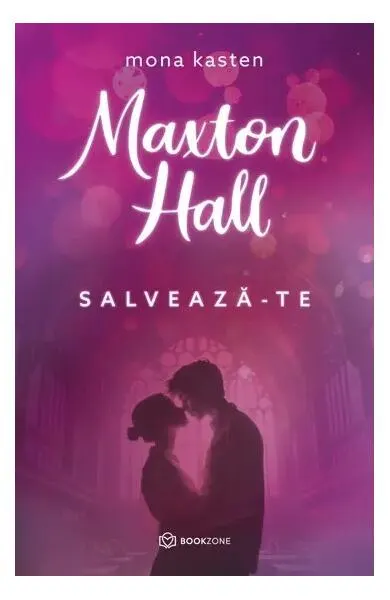 Maxton Hall - Salvează-te (Vol. 2) - Paperback brosat - Mona Kasten