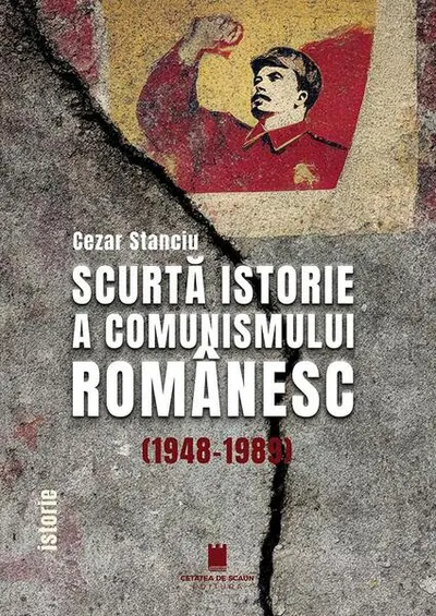 Scurtă istorie a comunismului românesc (1948-1989) - Paperback brosat