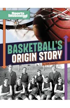 Basketball's Origin Story