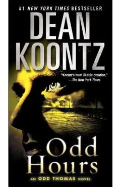 Odd Hours: An Odd Thomas Novel