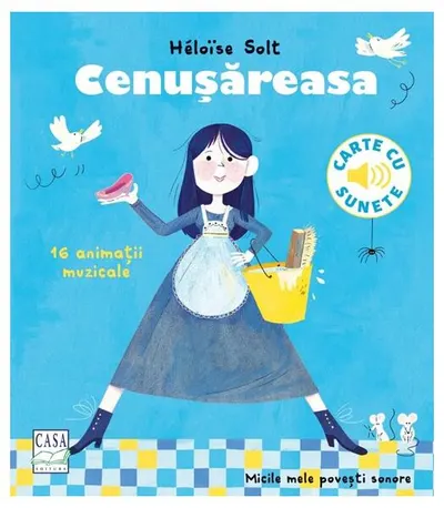 Cenușăreasa - Hardcover - Héloïse Solt