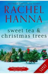 Sweet Tea & Christmas Trees
