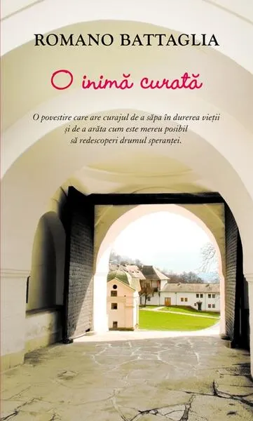 O inimă curată - Paperback brosat - Romano Battaglia
