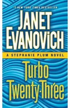 Turbo Twenty-Three: A Stephanie Plum Novel