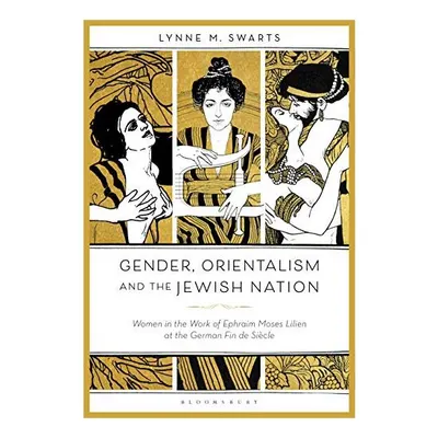 Gender, Orientalism and the Jewish Nation