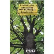 Stejarul din Borzesti. Povestiri eroice