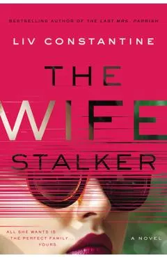 The Wife Stalker