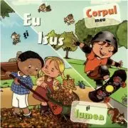Eu si Isus. Corpul meu si lumea