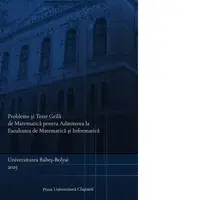 Probleme si teste grila de matematica pentru Admiterea la Facultatea de Matematica si Informatica, Universitatea Babes-Bolyai 2025