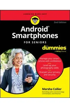 Android Smartphones for Seniors for Dummies