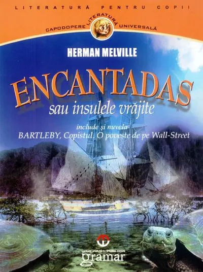 Encantadas sau Insulele vrăjite - Paperback brosat - Herman Melville