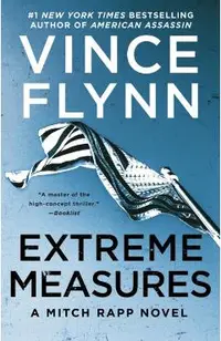 Extreme Measures, 11: A Thriller