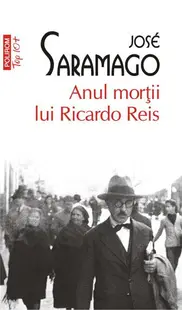 Anul morţii lui Ricardo Reis - Paperback brosat - José Saramago