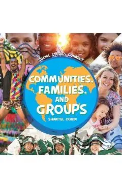 Communities, Families, and Groups