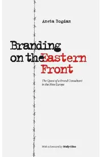 Branding on the Eastern Front
